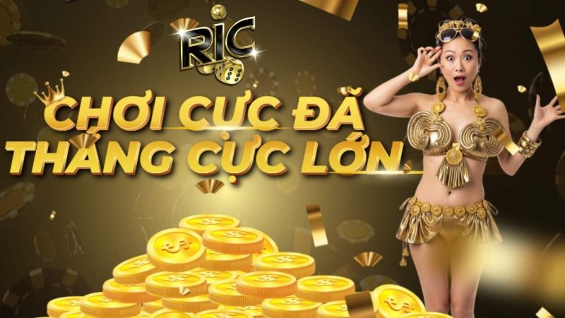 Kinh nghiệm chơi Ric Win